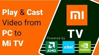 How to Cast Videos from PC to Mi TV | Best UNIVERSAL VIDEO CASTING PLAYER #cnxplayer