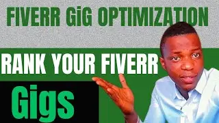 How to Optimize your Gig Title For Fiverr Search -  Tips for Ranking Higher on Fiverr