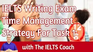 IELTS Writing Exam Time Management Strategy For Task 1
