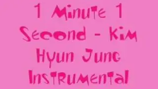 1 Minute 1 Second - Kim Hyun Jung [MR] (Instrumental) + DL Link