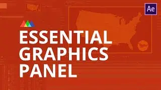 The Essential Graphics Panel in After Effects and Premiere