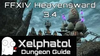 Xelphatol Guide: FFXIV Heavensward