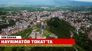 Dev Robot Hayrimatör Tokat’ta Görüntülendi