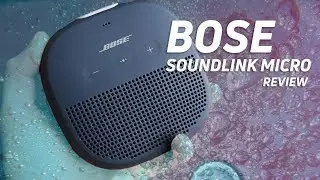 Bose SoundLink Micro Review: Micro size, macro sound