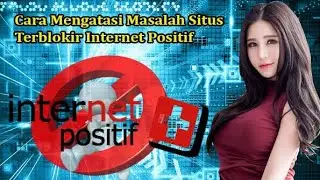 Cara Buka Website Yang di Blokir