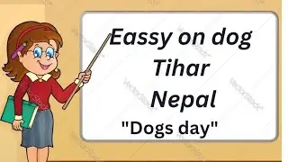 Essay on Kukur tihar || Essay on Dog day || Essay on diwali dog|why do nepali celebrate kukur tihar?