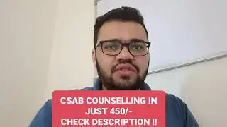 CSAB 2021 REGISTRATION STARTED🔥🔥🔥 CSAB CHOICE FILLING STARTED🔥🔥