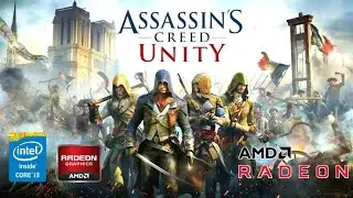 Test Gameplay Assassin Creed Unity On Intel Core i3 4170 3.70ghz With AMD Radeon R7 250 2GB GDDR5