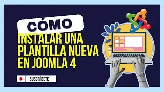 🎉 Cómo instalar una plantilla nueva en Joomla 4 | Guía completa y actualizada 👨‍💻