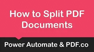 How to Split PDF Document with PDF.co Connector for Power Automate Cloud