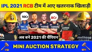 IPL 2021 : RCB Will Buy These Dangerous Players From IPL 2021 Auction | RCB Auction Strategy 2021
