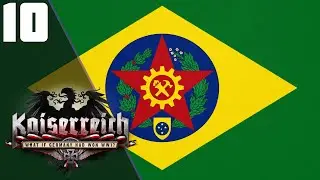Peru Invades The Amazon || Ep.10 - Kaiserreich Socialist Brazil HOI4 Lets Play