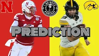 NEBRASKA CORNHUSKERS VS IOWA HAWKEYES PREVIEW & PREDICTION