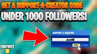 How To Get A Support A Creator Code WITHOUT 1000 Followers! (FREE SUPPORT A CREATOR CODE!)
