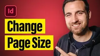 How to Change Page Size in InDesign