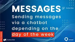 Sending messages through a chatbot by day of the week using smart delay. Smart Sender