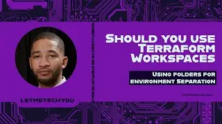 Terraform Workspaces vs Folders