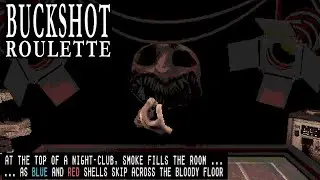 Buckshot roulette - A twist on the famous russian roulette against a monstrous looking dealer