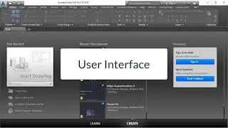 AutoCAD Civil 3D: Navigating the User Interface of AutoCAD Civil 3D