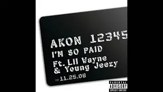 Akon, Young Jeezy, Lil Wayne &amp; Trey Songz - I'm So Paid Extended Remix Megamix Edit