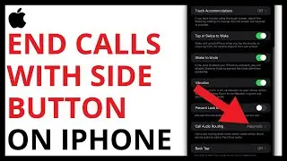 How to End Calls With Side Button on iPhone [QUICK GUIDE]