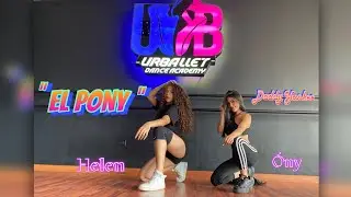 Coreografia El Pony - Daddy yankee ( Ònice Flores y Helen Alfaro)