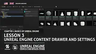 Unreal Engine Content Drawer & Settings | Lesson 3 | Chapter 1| Unreal Engine Cinematics Full Course