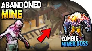 NEW ABANDONED MINE (ZOMBIE MINER Boss + BLIND HUNTER) - Last Day on Earth Survival