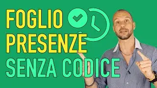 Foglio Presenze (SENZA CODICE!) - Google Sheets