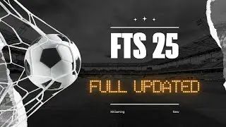 FTS 25™|FULL Update | New Kits •Players| FIFPro