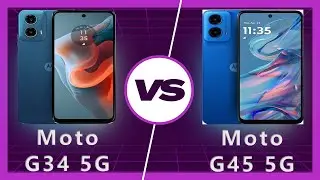 Moto G45 vs Moto G34 Detailed Comparison