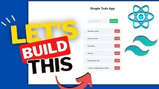 Make this your First React App Project with Tailwind CSS (Todo List App)