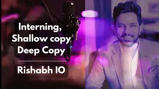 Python Interning Demystified and Shallow Copy vs. Deep Copy Explained in Hindi