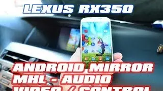 LEXUS RX350 Video Audio via MHL Android by VAIS and AutoToys com (iVIC-6D Ivic-Port))