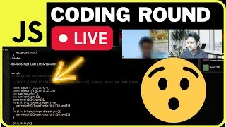 JavaScript LIVE Coding Interview Round (Mock)