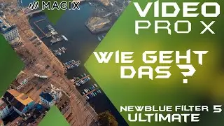 NewBlue Filters 5 Ultimate KOSTENLOS (statt 299€) - Magix Video Deluxe 2021 Premium