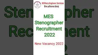 MES Stenographer  Recruitment 2022 || New Stenographer Vacancy