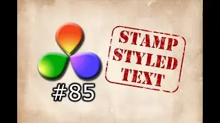 How To Create Stamp Styled Text In DaVinci Resolve