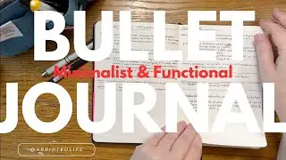 Functional & Minimalist Bullet Journal Flip | Non-aesthetic Bujo