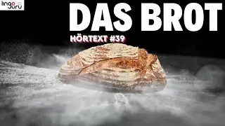 Hörtext #39| Das Brot | #learngermanfast #lingogurugerman #hörbücher