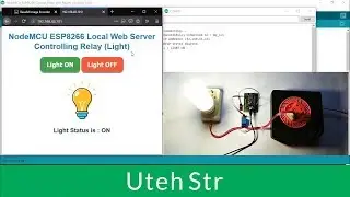 Arduino | NodeMCU ESP8266 Control Relay & Light Via Local Web Server