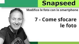 7 Come sfocare le foto con lo smartphone | Daniele Castelletti  AssMaggiolina