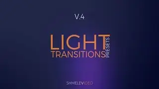 Light Transitions Presets V.4 Premiere Pro Presets