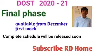 DOST 2020 Final phase will be available from December first week I Registrations start  soon