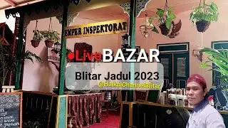 live! bazar jadul blitar 2023