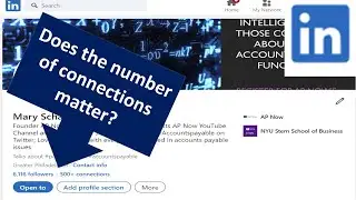 Does the Number of LinkedIn Connections Matter? [Linkedin 101AP Sound Bite #30]