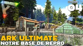 ARK ULTIMATE : UNE BASE PARFAITE POUR LE BREEDING / REPRO ? ▶️ EP04
