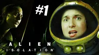 САМЫЙ ЛУЧШИЙ ХОРРОР В МИРЕ! [Alien: Isolation #1]
