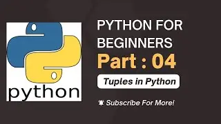 Python for beginners | Tuple in Python | Part-04 