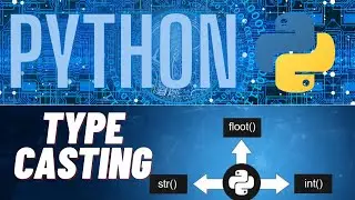 Type casting in python  | Implicit Type Casting | Explicit Type Casting | Coding through visuals